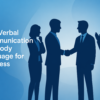 Non-Verbal Communication And Body Language For Business Skills